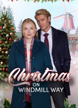 Xem Phim Giáng sinh trên Windmill Way Thuyết Minh Online
