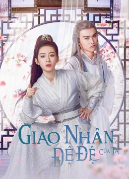 Xem Phim Giao Nhân Đệ Đệ Của Ta Thuyết Minh Online
