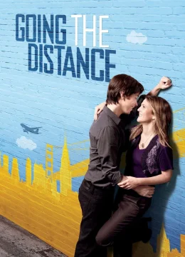 Xem Phim Going the Distance Thuyết Minh Online