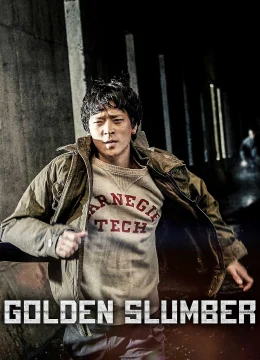 Xem Phim Golden Slumber Thuyết Minh Online