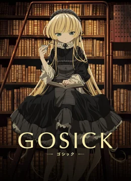 Xem Phim Gosick Thuyết Minh Online