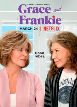 Xem Phim Grace và Frankie (Phần 3) Thuyết Minh Online