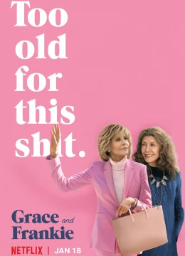 Xem Phim Grace và Frankie (Phần 5) Thuyết Minh Online