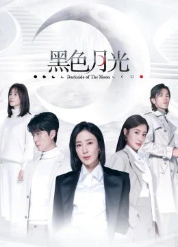 Xem Phim Hắc Sắc Nguyệt Quang Thuyết Minh Online