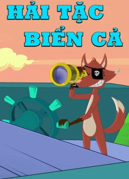 Xem Phim Hải Tặc Biển Cả Thuyết Minh Online