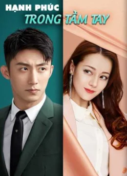 Xem Phim Hạnh Phúc Trong Tầm Tay Thuyết Minh Online