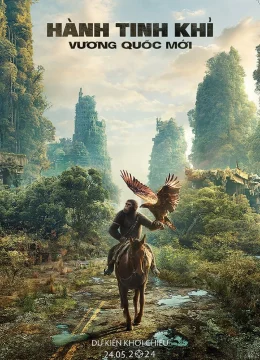 Xem Phim Hành Tinh Khỉ: Vương Quốc Mới Thuyết Minh Online