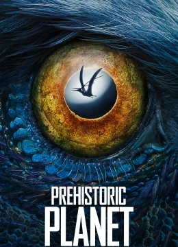 Xem Phim Hành tinh thời tiền sử Thuyết Minh Online