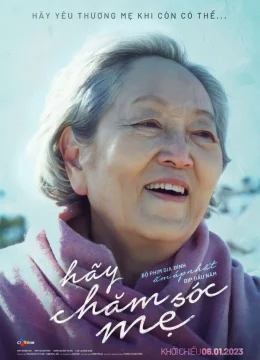 Xem Phim Hãy Chăm Sóc Mẹ Thuyết Minh Online
