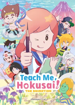 Xem Phim Hãy dạy tôi với, Hokusai ! Thuyết Minh Online