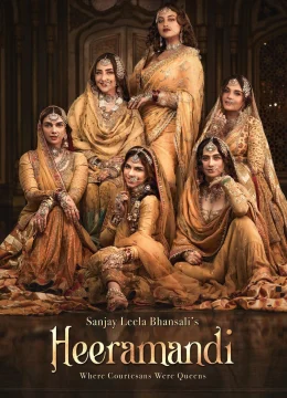 Xem Phim Heeramandi Thuyết Minh Online