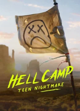Xem Phim Hell Camp: Teen Nightmare Thuyết Minh Online