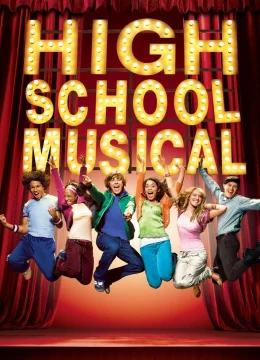 Xem Phim High School Musical Thuyết Minh Online
