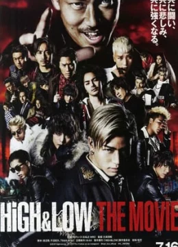 Xem Phim HIGH&LOW Bản Điện Ảnh: Cuộc Chiến Băng Đảng Thuyết Minh Online