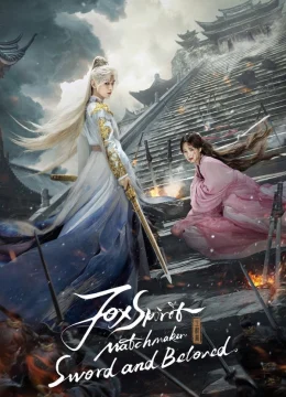 Xem Phim Hồ Yêu Tiểu Hồng Nương: Vương Quyền Thiên Thuyết Minh Online