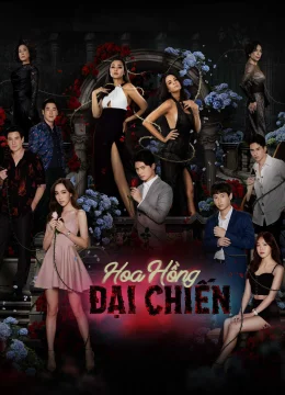 Xem Phim Hoa Hồng Đại Chiến Thuyết Minh Online