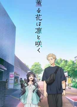 Xem Phim Hoa thơm kiêu hãnh Thuyết Minh Online