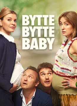 Xem Phim Hoán Đổi Bé Bi Thuyết Minh Online