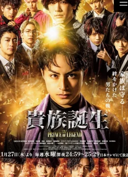 Xem Phim Hoàng tử huyền thoại: Quý tộc ra đời Thuyết Minh Online