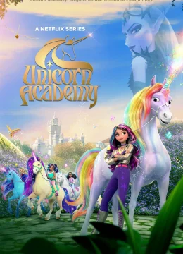 Xem Phim Học Viện Kỳ Lân (Phần 1) Thuyết Minh Online