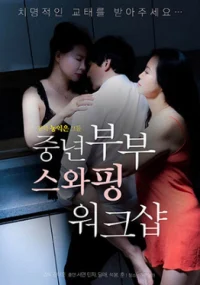 Xem Phim Hội Hoán Đổi Bạn Tình Của Các Cặp Trung Niên Thuyết Minh Online