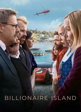Xem Phim Hòn đảo tỷ phú Thuyết Minh Online