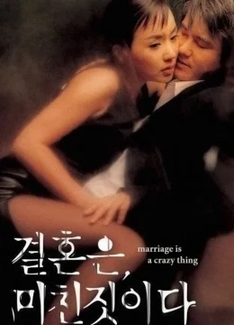 Xem Phim Hôn Nhân Là Điều Điên Rồ Thuyết Minh Online