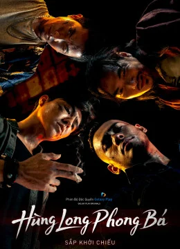 Xem Phim Hùng Long Phong Bá Thuyết Minh Online