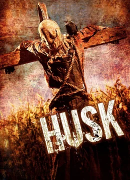 Xem Phim Husk Thuyết Minh Online