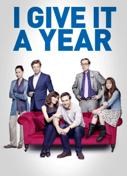 Xem Phim I Give It a Year Thuyết Minh Online