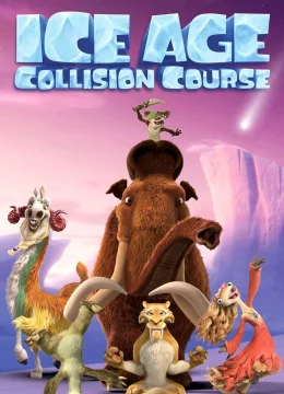 Xem Phim Ice Age: Collision Course Thuyết Minh Online