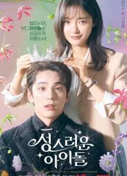 Xem Phim Idol Thần Thánh Thuyết Minh Online