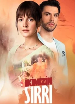 Xem Phim Ikimizin Sirri Thuyết Minh Online