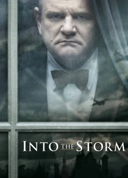 Xem Phim Into the Storm Thuyết Minh Online