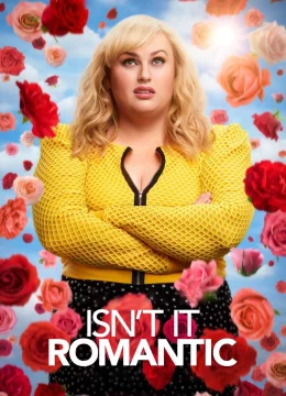 Xem Phim Isn’t It Romantic Thuyết Minh Online
