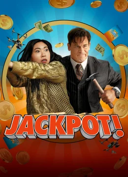 Xem Phim Jackpot! Thuyết Minh Online