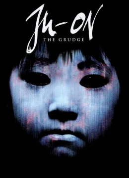 Xem Phim Ju-on: The Grudge Thuyết Minh Online