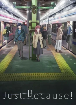 Xem Phim Just Because! Thuyết Minh Online