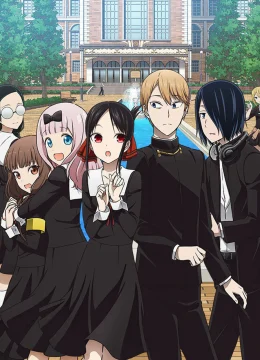 Xem Phim Kaguya-sama muốn tỏ tình: Tình chiến căng não của các thiên tài Thuyết Minh Online