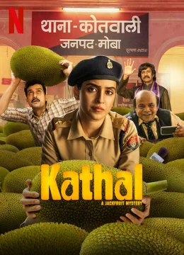 Xem Phim Kathal: Vụ án quả mít Thuyết Minh Online