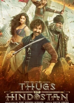 Xem Phim Kẻ Cướp Vùng Hindostan Thuyết Minh Online