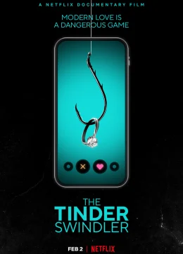 Xem Phim Kẻ lừa đảo trên Tinder Thuyết Minh Online