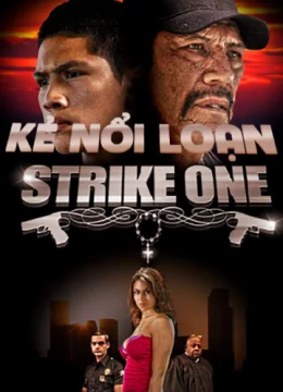 Xem Phim Kẻ Nổi Loạn Thuyết Minh Online