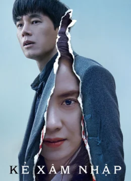 Xem Phim Kẻ Xâm Nhập Thuyết Minh Online