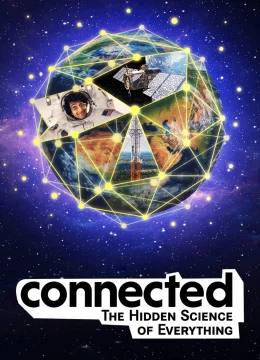 Xem Phim Kết nói: Khoa học ẩn sau vạn vật Thuyết Minh Online