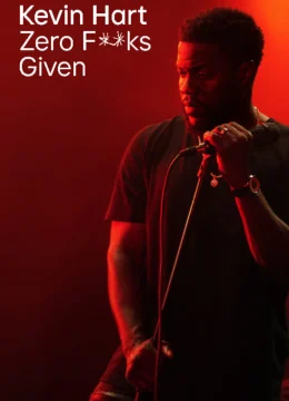 Xem Phim Kevin Hart: Zero F**ks Given Thuyết Minh Online
