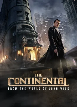 Xem Phim Khách Sạn Continental: Từ Thế Giới của John Wick Thuyết Minh Online