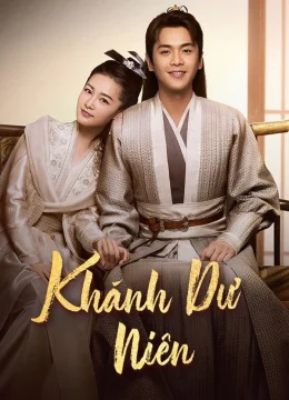 Khánh Dư Niên (Phần 1)