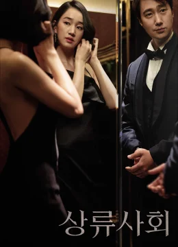 Xem Phim Khát Vọng Thượng Lưu Thuyết Minh Online