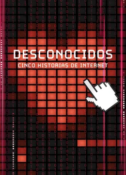 Xem Phim Khi Người Dưng Nhấp Chuột: 5 Câu Chuyện Bắt Đầu Từ Internet Thuyết Minh Online